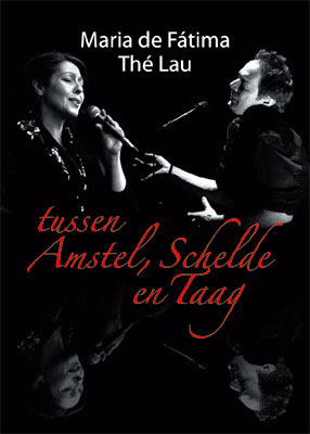 Th� Lau & Maria de F�tima: 'Tussen Amstel, Schelde en Taag'
